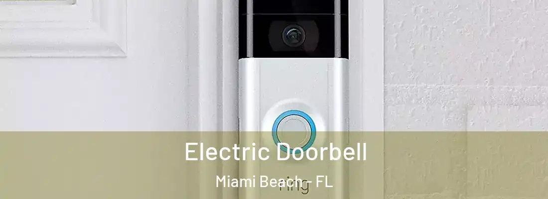  Electric Doorbell Miami Beach - FL